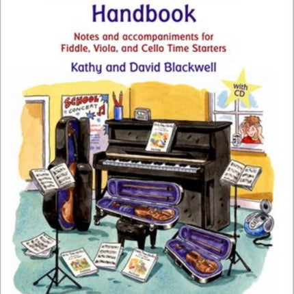 Starters Teacher's Handbook: Notes and accompaniments for Fiddle, Viola, and Cello Time Starters