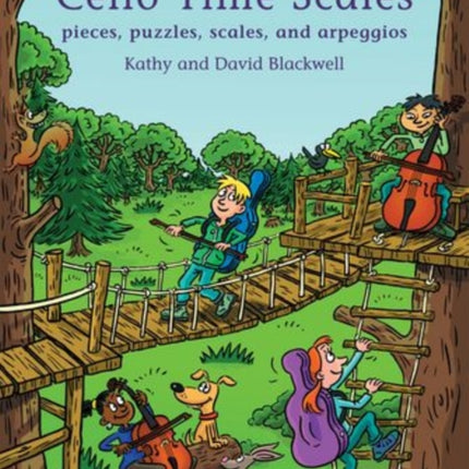 Cello Time Scales: Pieces, puzzles, scales, and arpeggios