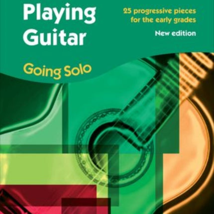 Enjoy Playing Guitar: Going Solo: 25 progressive pieces for the early grades