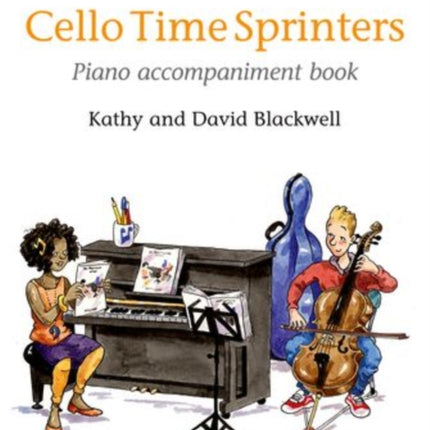 Cello Time Sprinters Piano Accompaniment Book