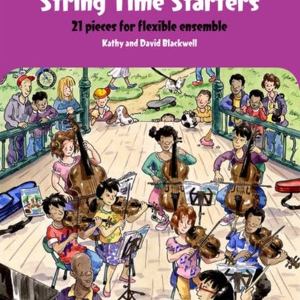 String Time Starters: 21 pieces for flexible ensemble