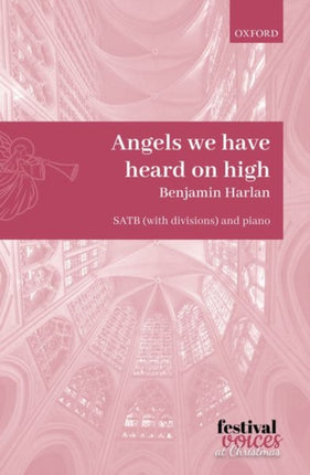 Angels we have heard on high Vocal score Festival