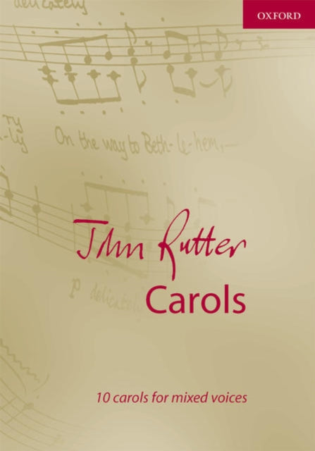 John Rutter Carols: 10 carols for mixed voices