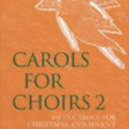 Carols for Choirs 2