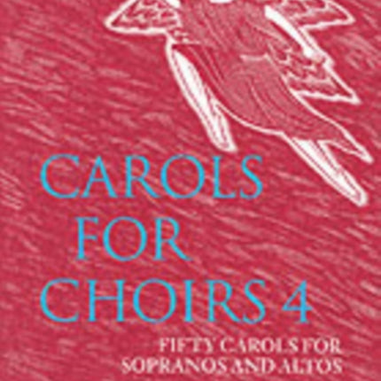 Carols for Choirs 4