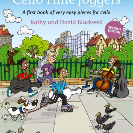 Cello Time Joggers (Second edition): A first book of very easy pieces for cello