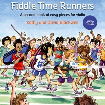 Fiddle Time Runners (Third Edition): A second book of easy pieces for violin