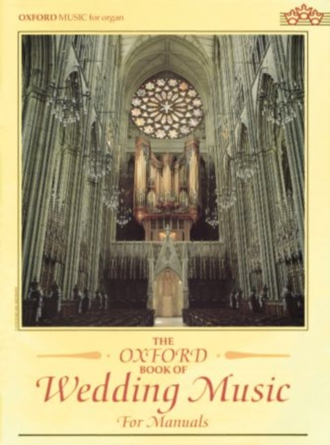 The Oxford Book of Wedding Music for Manuals