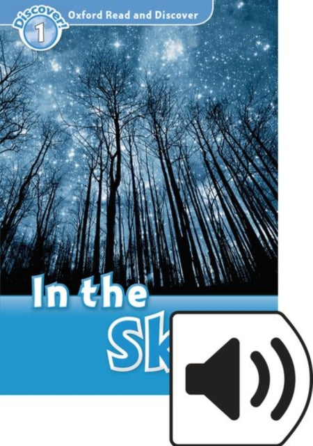 Oxford Read and Discover Level 1 In the Sky Audio Pack