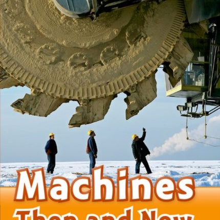 Oxford Read and Discover Level 4 Machines Then