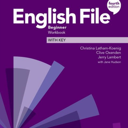 English File: Beginner: Workbook with Key