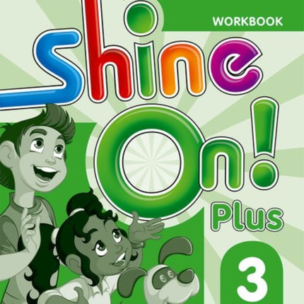 Shine On!: Level 3: Workbook