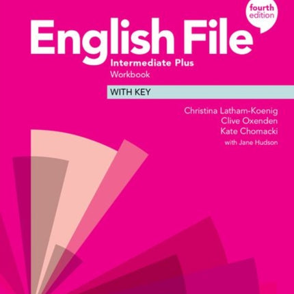 English File Intermediate Plus Workbook with Key
