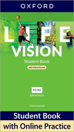 Life Vision Elementary Student Book with Online Practice Print Student Book and 2 years access to Student Resources.