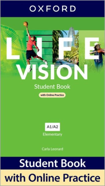 Life Vision Elementary Student Book with Online Practice Print Student Book and 2 years access to Student Resources.
