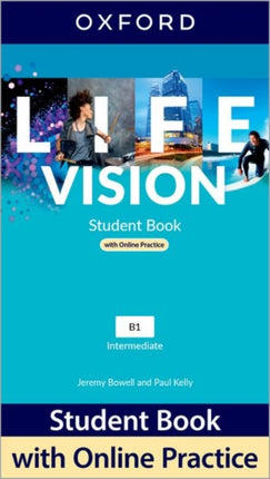Life Vision Intermediate Student Book with Online Practice Print Student Book and 2 years access to Student Resources.