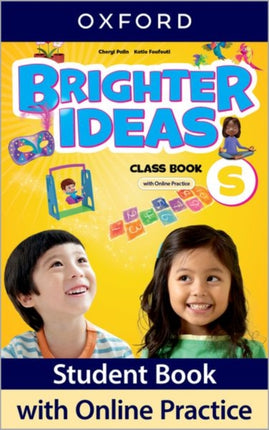 Brighter Ideas Starter Level Class Book with Online Practice