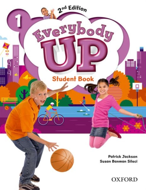 Everybody Up Level 1 Student Book Linking your classroom to the wider world