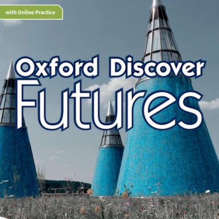 Oxford Discover Futures Level 4 Workbook with Online Practice