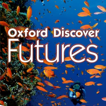 Oxford Discover Futures Level 1 Student Book