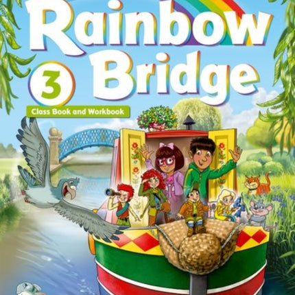 Rainbow Bridge: Level 3: Students Book and Workbook