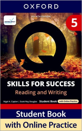 Q Skills for Success Fourth Edition Level 5 Reading and Writing Student Book with Online Practice