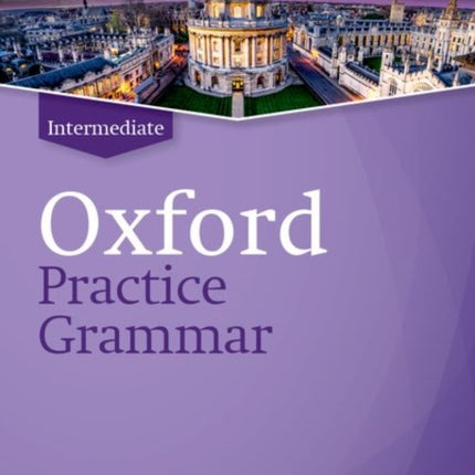 Oxford Practice Grammar Intermediate without Key