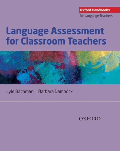 Language Assessment for Teachers Classroombased