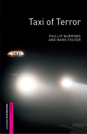 Oxford Bookworms Library Starter Level Taxi of