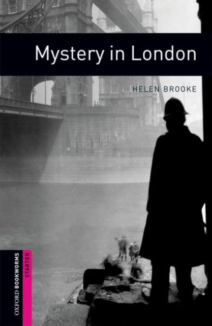 Oxford Bookworms Library Starter Level Mystery in