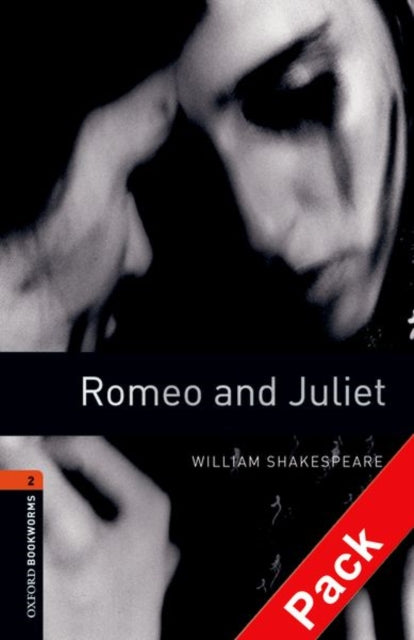 Oxford Bookworms Library Level 2 Romeo and Juliet audio CD pack