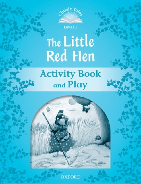 Classic Tales Second Edition Level 1 The Little