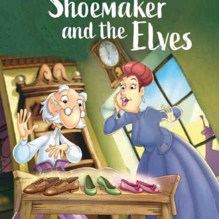 Classic Tales Second Edition Level 1 The Shoemaker and the Elves