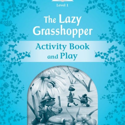 Classic Tales Second Edition Level 1 The Lazy