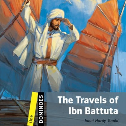 Dominoes One The Travels of Ibn Battuta Level 1 400Word Vocabularythe Travels of Ibn Battuta