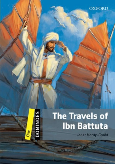 Dominoes One The Travels of Ibn Battuta Level 1 400Word Vocabularythe Travels of Ibn Battuta