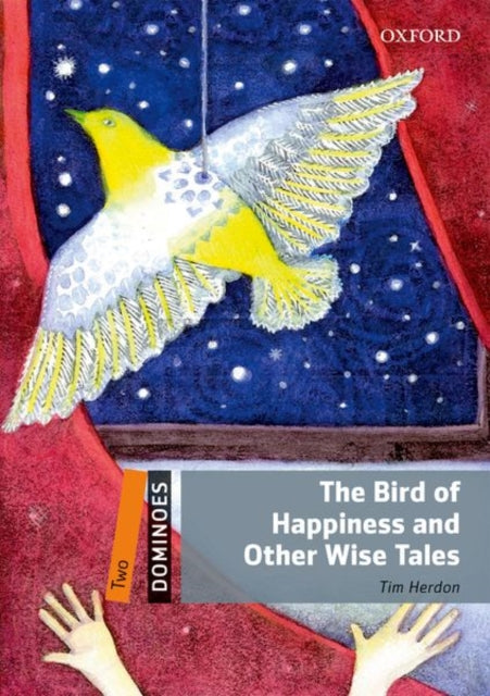 Dominoes Two The Bird of Happiness and Other Wise