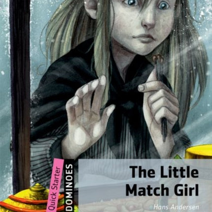 Dominoes Quick Starter The Little Match Girl