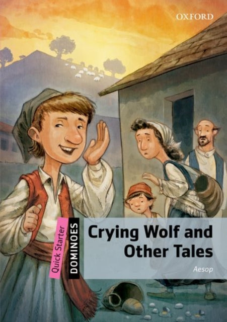 Dominoes Quick Starter Crying Wolf and Other