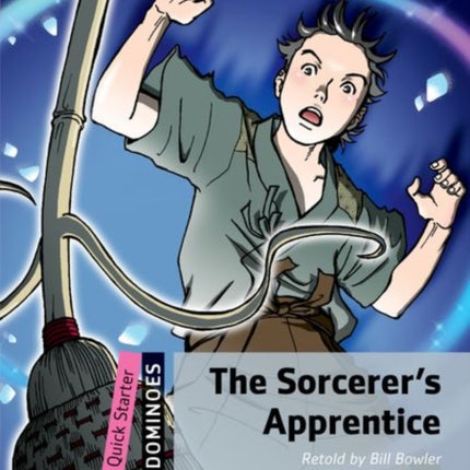 Dominoes Quick Starter The Sorcerers Apprentice