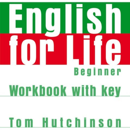 English for Life Beginner Workbook with Key