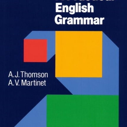 Practical English Grammar: A classic grammar reference with clear explanations of grammatical structures and forms