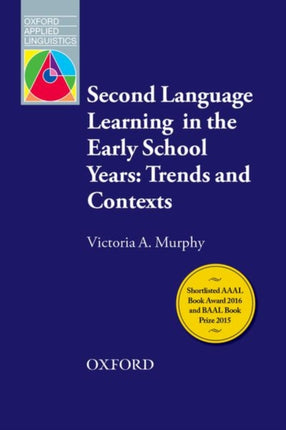 Second Language Learning in the Early School