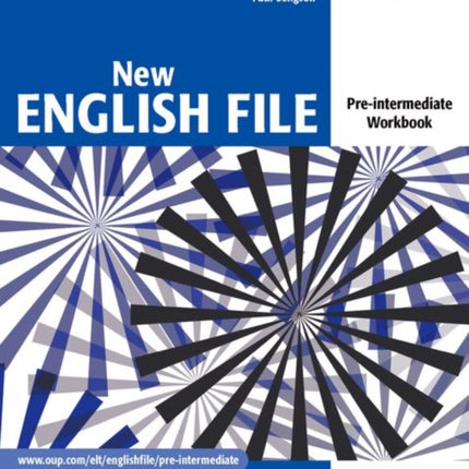 New English File: Pre-intermediate: Workbook: Six-level general English course for adults