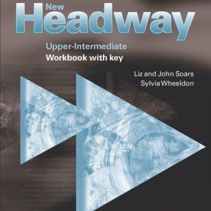 New Headway: Upper-Intermediate Third Edition: Workbook (With Key)