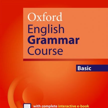 Oxford English Grammar Course Basic without Key includes ebook