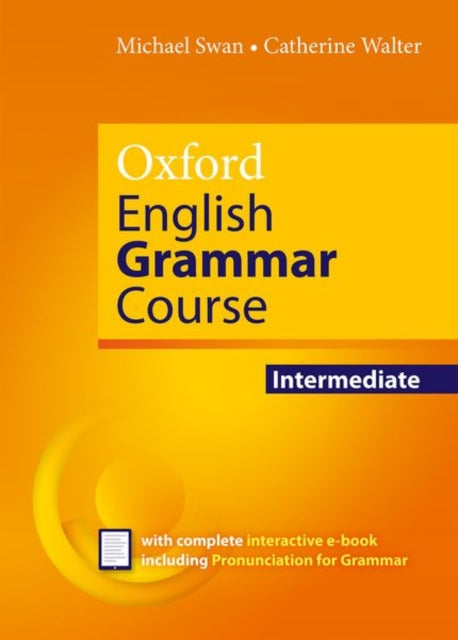 Oxford English Grammar Course Intermediate without Key includes ebook