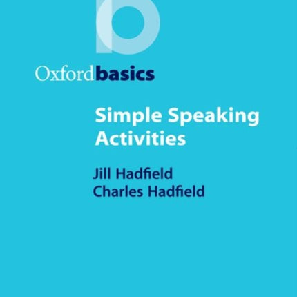 Simple Speaking Activities Oxford Basics S
