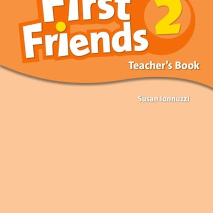 First Friends Level 2 Teachers Book