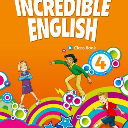 Incredible English 4 Class Book